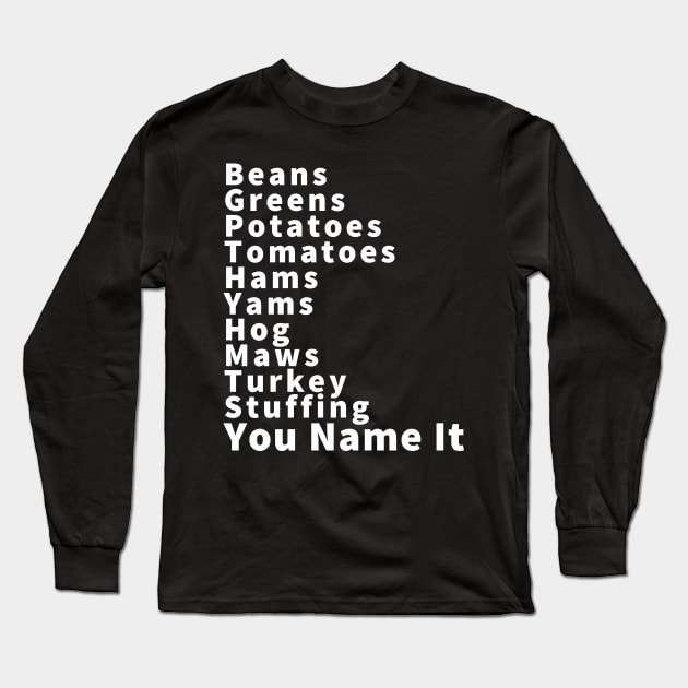 ThanksgivingStuff 2 - YouNameIt - BlackMenStuff Long Sleeve T-Shirt by BlackMenStuff